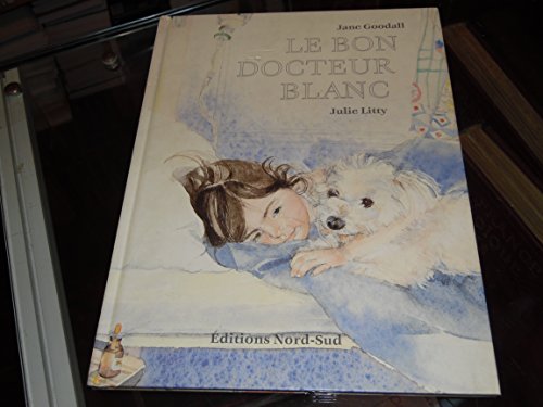 Le  Bon Docteur Blanc