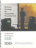 Image de Business Strategy for Sustainable Development: Leadership and Accountability for the '90s
