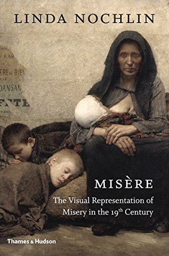 Download Misere: the visual representation of misery in the 19th century Download Misere: the visual representation of misery in the 19th century