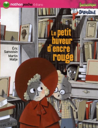 couverture de : Le petit buveur d'encre rouge