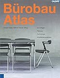 Image de BürobauAtlas: Grundlagen, Planung, Technologie, Arbeitsplatzqualitäten