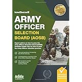 Army Officer Selection Board (AOSB): Expert advice on how to pass the Army Officer Selection Board (AOSB). Includes insider t