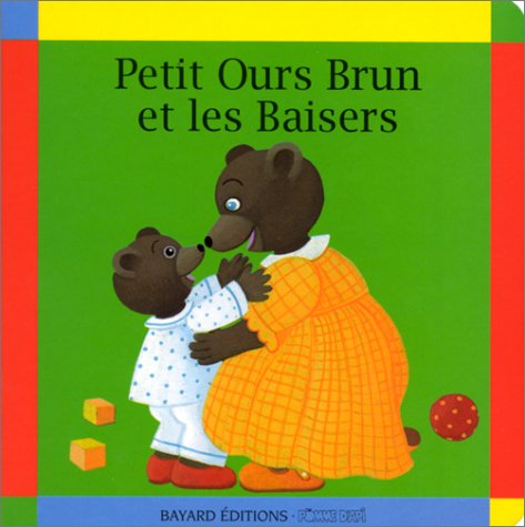 couverture de : Petit Ours brun et les baisers