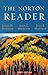The Norton Reader: An Anthology of Nonfiction Prose by 