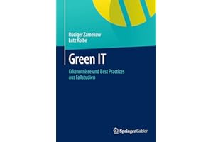Green IT: Erkenntnisse und Best Practices aus Fallstudien