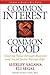 Common Interest, Common Good: Creating Value Through Business and Social Sector Partnerships by 