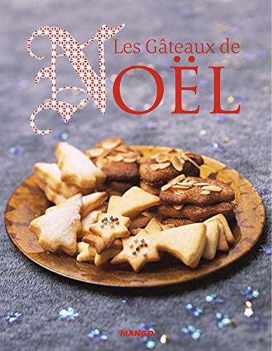 Télécharger Les gâteaux de Noël Livre PDF Gratuit