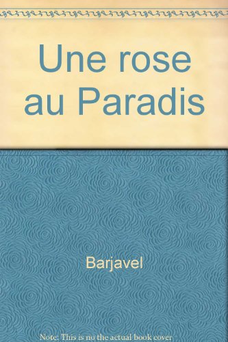 Download Une rose au Paradis Download Une rose au Paradis