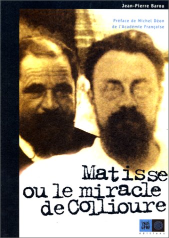 couverture de : Matisse ou le miracle de Collioure