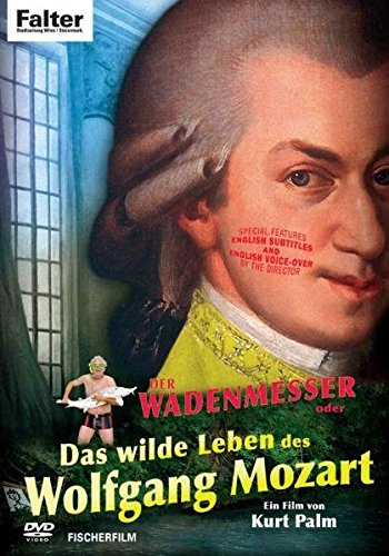 Preisvergleich Produktbild Der Wadenmesser: Das wilde Leben des Wolfgang Mozart