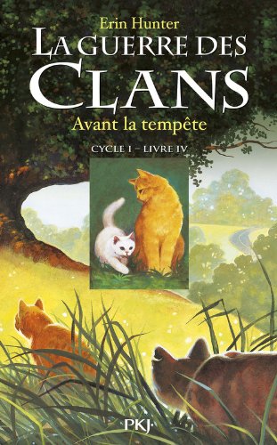 Avant la tempête. 4, La guerre des clans