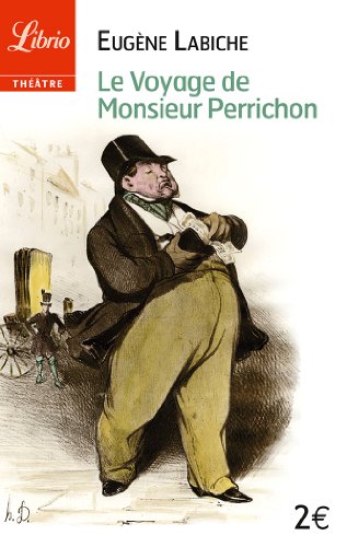 couverture de : Le voyage de monsieur Perrichon