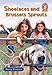 Shoelaces and Brussel Sprouts (Alex (Chariot Victor Paperback)) by 