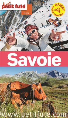Download Guide Savoie 2015 Petit Futé Download Guide Savoie 2015 Petit Futé