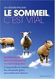 Le sommeil, c'est vital : Comprendre et vaincre les insomnies grâce aux médecines douces