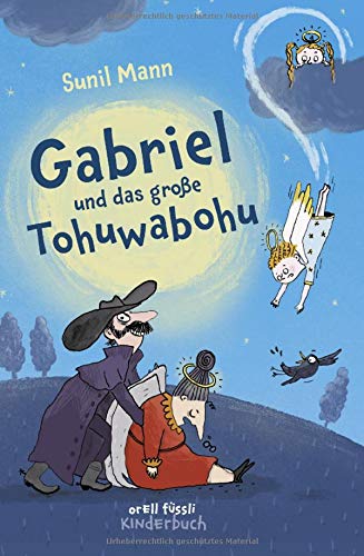 Gabriel und das große Tohuwabohu