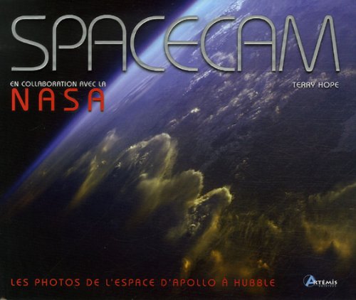 Télécharger Spacecam : Les photos de l'espace d'Apollo à Hubble PDF