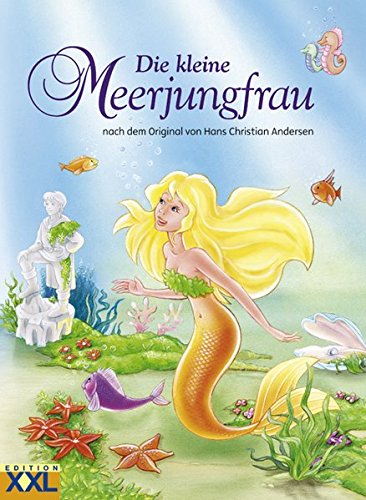 Download Die kleine Meerjungfrau: nach dem Original von Hans Christian Andersen Download Die kleine Meerjungfrau: nach dem Original von Hans Christian Andersen