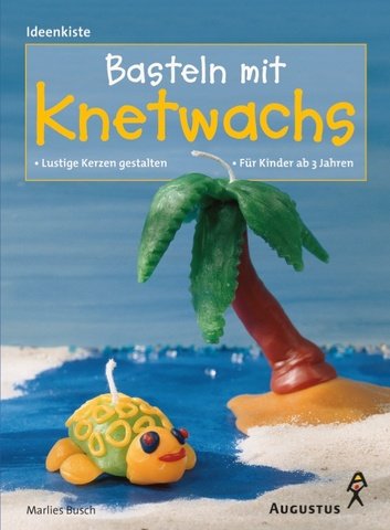 Basteln mit Knetwachs