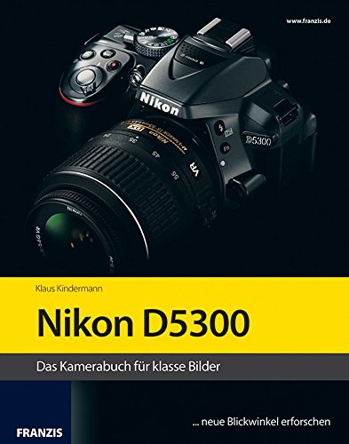 Download Kamerabuch Nikon D5300 Download Kamerabuch Nikon D5300