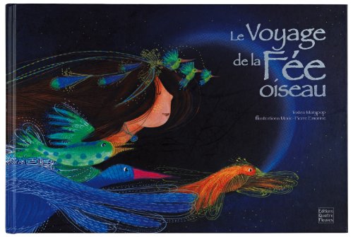 Le  voyage de la fée oiseau