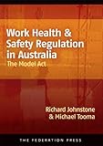 Image de Work Health & Safety Regulation in Australia: The Model Act