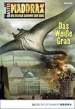 Image de Maddrax - Folge 362: Das Weiße Grab