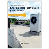 Energ&iacute;a solar fotovoltaica y aerotermia (NUEVAS ENERG&Iacute;AS)