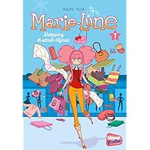 Marie-Lune - Poche - Tome 01: Shopping et secret d&eacute;fense