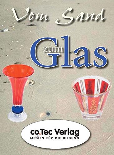 Preisvergleich Produktbild Vom Sand zum Glas