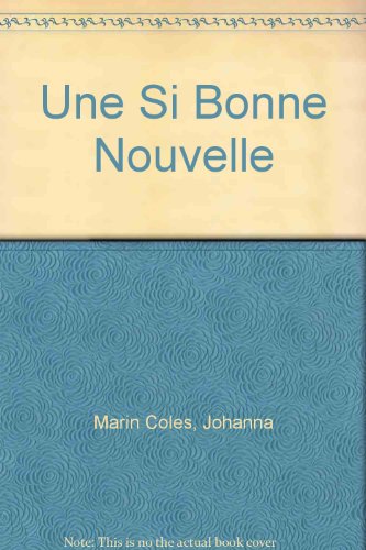 couverture de : Une si bonne nouvelle
