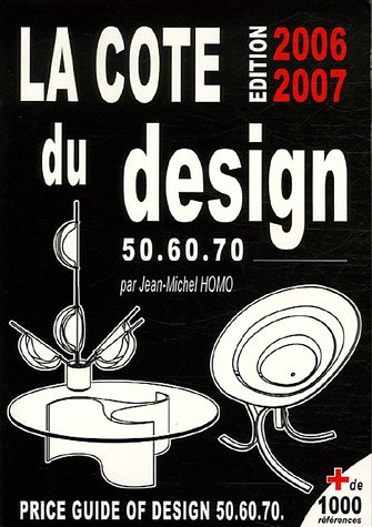 La Cote du design (édition 2006-2007) 50-60-70