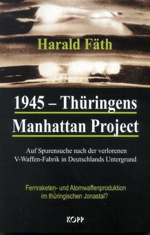 Preisvergleich Produktbild 1945 - Thüringens Manhattan Project