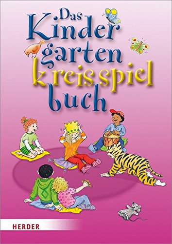 Download Das Kindergartenkreisspielbuch Download Das Kindergartenkreisspielbuch