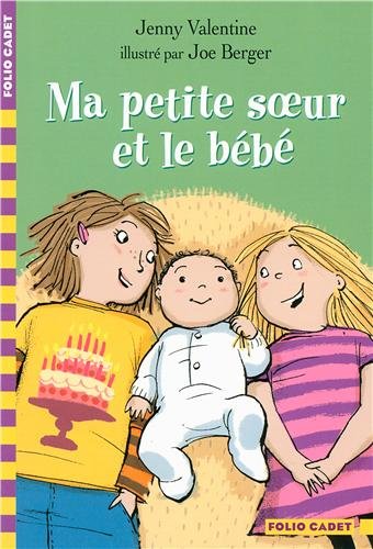 couverture de : Ma petite soeur et le b&eacute;b&eacute;