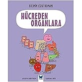 Bilimin &Ccedil;izgi Romanı - H&uuml;creden Organlara