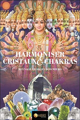 Harmoniser cristaux & chakras Harmoniser cristaux & chakras