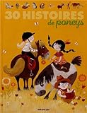 J'Aime les Histories : 30 Histoires de Poneys - De 4 à 6 ans