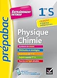 Physique-Chimie 1re S - Prépabac Entraînement intensif: objectif filières sélectives 1re S