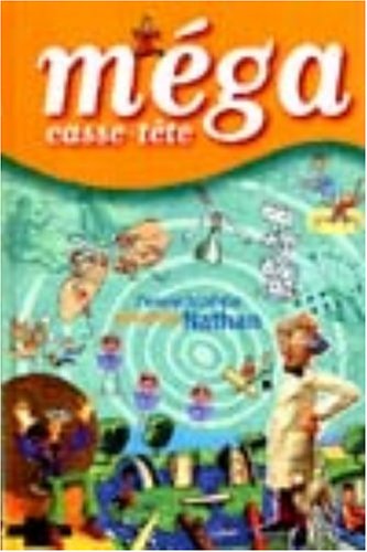 couverture de : M&eacute;ga casse-t&ecirc;te