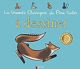 Image de Les grands classiques du père Castor à dessiner