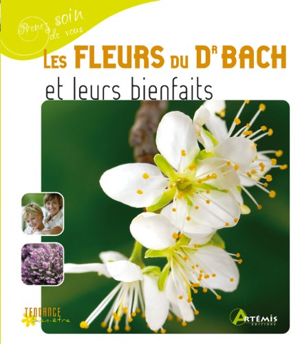 couverture de : Les Fleurs du Dr Bach et leurs bienfaits