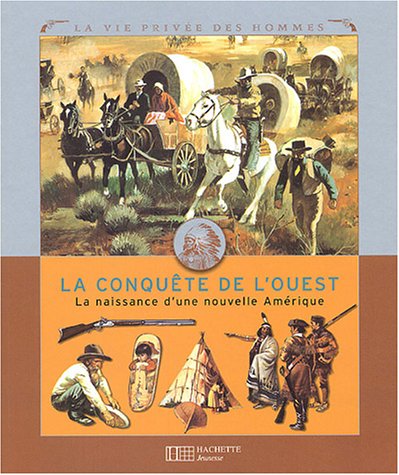 couverture de : La conquête de l'Ouest