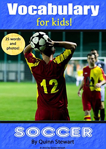 Vocabulary for Kids!: Soccer (English Edition)