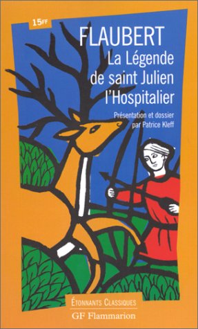 couverture de : La l&eacute;gende de saint Julien l'hospitalier