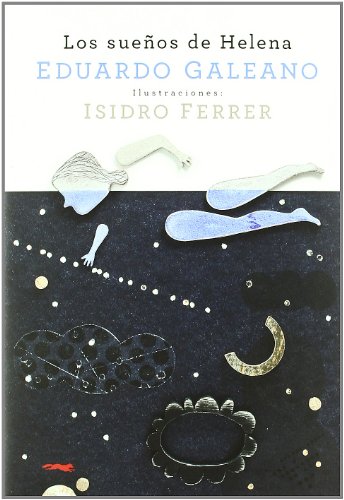 Download sueños de Helena, Los (Serie Illustrata / Encuentros / Hispanoamericana)