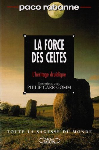 couverture de : La Force des Celtes