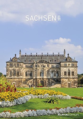 Sachsen 2019 - Bildkalender (24 x 34) - Landschaftskalender - Regionalkalender