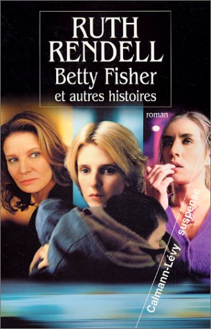 couverture de : Betty Fisher et autres histoires