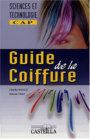 Download Guide de la coiffure : Un nouveau regard en sciences et technologie Download Guide de la coiffure : Un nouveau regard en sciences et technologie